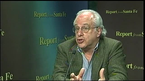 Report from Santa Fe; Richard D. Wolff, Part 1
