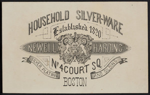Trade card for Newell Harding, household silver-ware, No. 4 Court Square, Boston, Mass., undated
