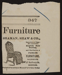 Advertisement for Braman, Shaw & Co., furniture, 27 Sudbury Street, Boston, Mass., undated