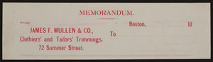 Memorandums for James F. Mullen & Co., clothiers' and tailors' trimmings, 72 Summer Street, Boston, Mass., 1800s
