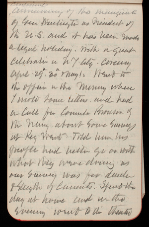 Thomas Lincoln Casey Notebook, April 1888-May 1889, 52, centennial anniversary of the inaugeration of