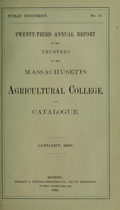 Twenty-third annual report of the Trustees of the Massachusetts Agricultural College