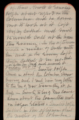 Thomas Lincoln Casey Notebook, October 1891-December 1891, 19, up there. Wrote to Senator Dolph