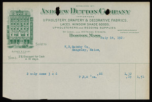 Billhead for Andrew Dutton Company, importers of upholstery, drapery & decorative fabrics, 60 Canal and 155 Friend Streets, Boston, Mass., dated July 14, 1922
