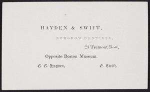 Trade card for Hayden & Swift, surgeon dentists, 23 Tremont Row, Boston, Mass., undated