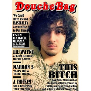 "Douche Bag" Remixed Version of Tsarnaev Rolling Stone Cover