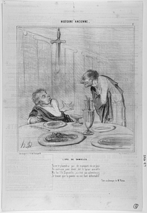 L' ÉPÉE DE DAMOCLÈS. Tu ne te plaindras pas de manques en ce jour De couteaux pour diner , dit le tyran aimable. Ma foi! fit Damoclès, si c'est un calembourg Je trouve que la pointe est fort détestable Titre académique de Mr. Patin.