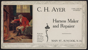 Trade card for C.H. Ayer, harness maker and repairer, Main Street, Suncook, New Hampshire, 1904