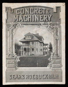 Concrete machinery, Triumph, Wizard and Knox Block Machines, Sears, Roebuck and Co., Chicago, Illinois