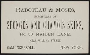 Trade card for Raboteau & Moses, sponges and chamois skins, 58 Maiden Lane near William Street, New York, New York, undated