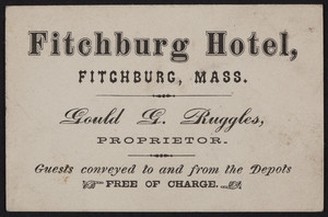 Trade card for the Fitchburg Hotel, Fitchburg, Mass., undated
