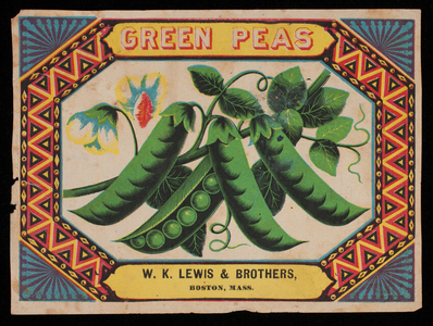Label, green peas, W.K. Lewis & Brothers, Boston, Mass.