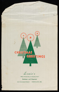 Christmas greetings, Louie's, stationer and engraver, 547 Congress Street, Portland, Maine, undated