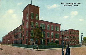 Harvard Knitting Mill, Wakefield, Mass.