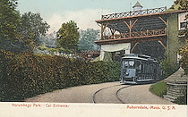 Norumbega Park Car Entrance in Auburndale, Mass. U.S.A.