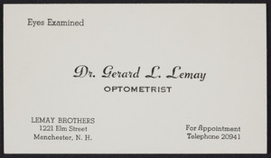 Trade card for Dr. Gerard L. Lemay, optometrist, 1221 Elm Street, Manchester, New Hampshire, undated