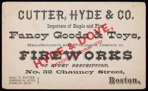 Trade card for Cutter, Hyde & Co., importers of staple and fine fancy goods & toys, No. 52 Chauncy Street, Boston, Mass., undated