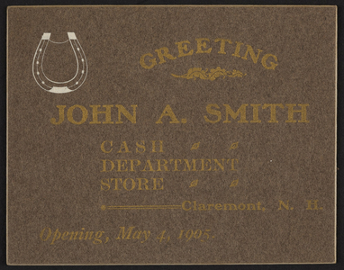 Trade card for John A. Smith, cash department store, Claremont, New Hampshire, May 4, 1905