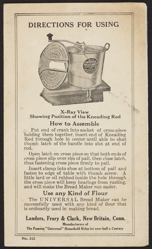 Directions for using the Universal Bread Maker, Landers, Frary & Clark, New Britain, Connecticut, undated