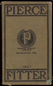 Pierce fitter, 1927 edition, Pierce Butler & Pierce Manufacturing Corporation, 41 East 42nd Street, New York, New York