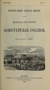 Twenty-first annual report of the Massachusetts Agricultural College
