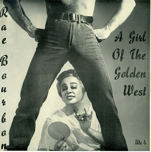 Rae Bourbon: A Girl Of The Golden West (UTC 4)