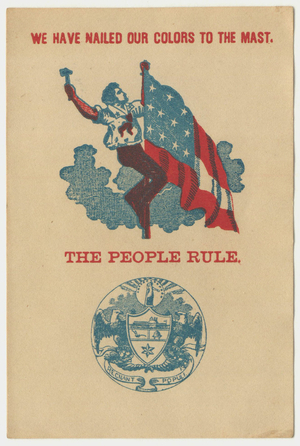 We have nailed our colors to the mast : the people rule card [graphic]