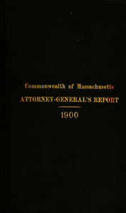 Report of the attorney general for the year ending January 16, 1901