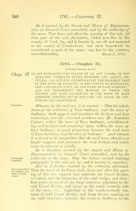1785 Chap. 0057 An Act Repealing One Clause Of An Act, Passed In The Year One Thousand Seven Hundred And Eighty, Entitled, "An Act For Incorporating The Easterly Part Of The Town Of Sudbury, In The County Of Middlesex, Into A Separate Town, By The Name Of East Sudbury;" And For Prescribing The Manner In Which The Bridges And Long Causeways In The Town Of East Sudbury, Pointed Out In The Said Act, Shall Be Supported And Maintained.