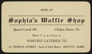 Trade card for Sophia's Waffle Shop, restaurant, 52 Temple Street, Boston, Mass., 1926