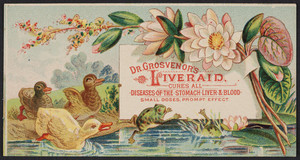 Trade card for Dr. Grosvenor's Liveraid, location unknown, undated