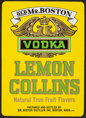 Label for Old Mr. Boston Lemon Collins Vodka, Mr. Boston Distiller Inc., Boston, Mass., undated