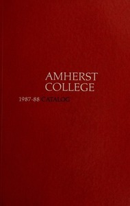 Amherst College Catalog 1987/1988