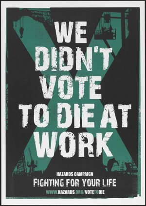 We didn't vote to die at work
