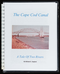 "The Cape Cod Canal: A Tale of Two Rivers"