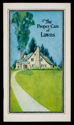 Proper care of lawns, by L.J. Doogue, revised 1928, Dunham Lawn Roller Co., 113 Chambers Street, New York, New York