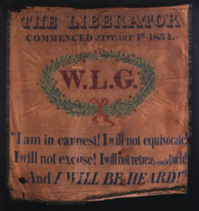 The Liberator commenced January 1st 1831, Garrison antislavery banner