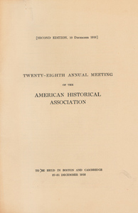 Twenty-Eighth Annual Meeting of the American Historical Association