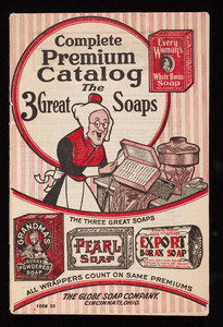 Complete premium catalog, the 3 great soaps, The Globe Soap Company, Cincinnati, Ohio