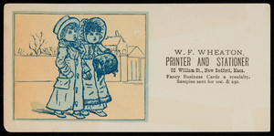 Trade card for W.F. Wheaton, printer and stationer, 52 William Street, New Bedford, Mass., undated
