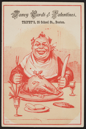 Trade card for Trifet's, fancy cards & valentines, 25 School Street, Boston, Mass., undated