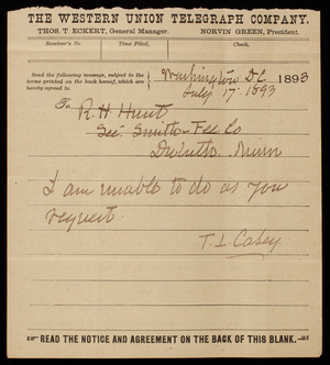 Thomas Lincoln Casey to [Robert Herrick] Hunt, July 17, 1893, telegram
