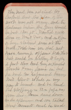 Thomas Lincoln Casey Notebook, October 1890-December 1890, 57, they had him advised by