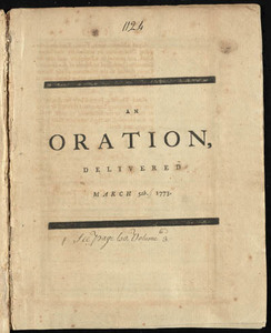 An Oration Delivered March 5th. 1773