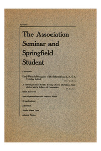 The Association Seminar (vol. 18 no. 7), April, 1910