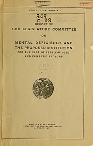 Report of 1915 Legislature committee on mental deficiency and the proposed institution for the care of feeble-minded and epileptic persons