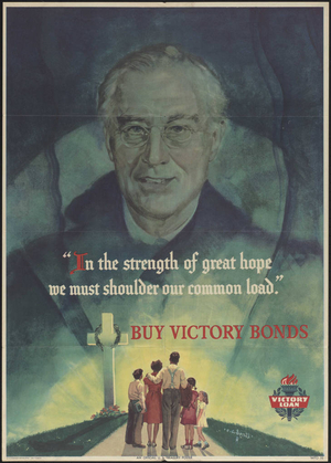 In the strength of great hope we must shoulder our common load : Buy victory bonds