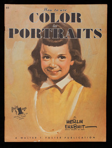 How to use color in portraits, by Merlin Enabnit, Foster Art Service, Inc. 430 West Sixth Street, Tustin, California