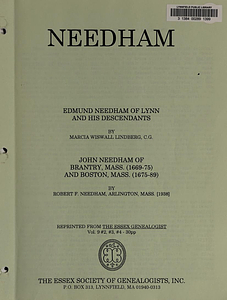 Edmund Needham of Lynn, Mass., and his descendants; John Needham of Brantry, Mass. (1669-75) and Boston, Mass. (1675-89)