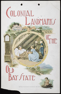 Colonial landmarks of the old Bay State, calendar 1896, Souvenir Publising Co., Lynn, Mass., 1896